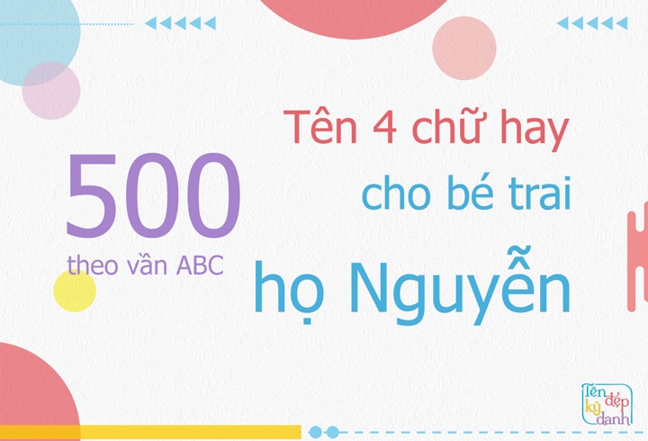 500 tên 4 chữ hay bé trai họ Nguyễn