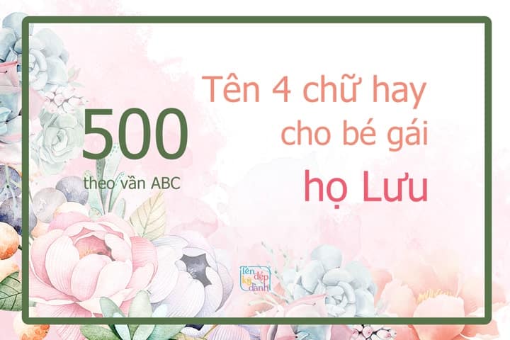 500 tên 4 chữ hay bé gái họ Lưu
