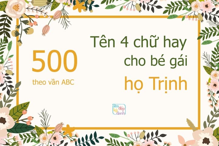 500 tên 4 chữ hay bé gái họ Trịnh