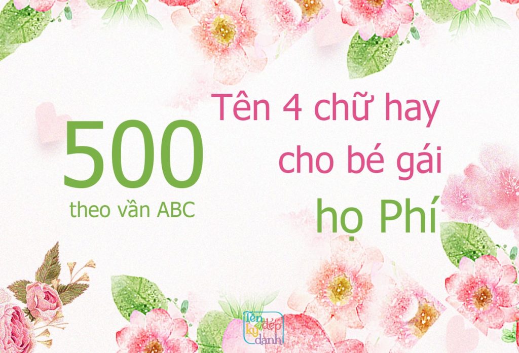 500 tên 4 chữ hay bé gái họ Phí