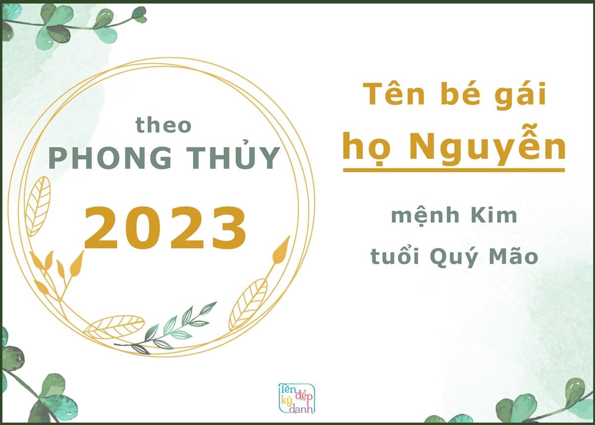 Tên bé gái họ Nguyễn mệnh Kim 2023