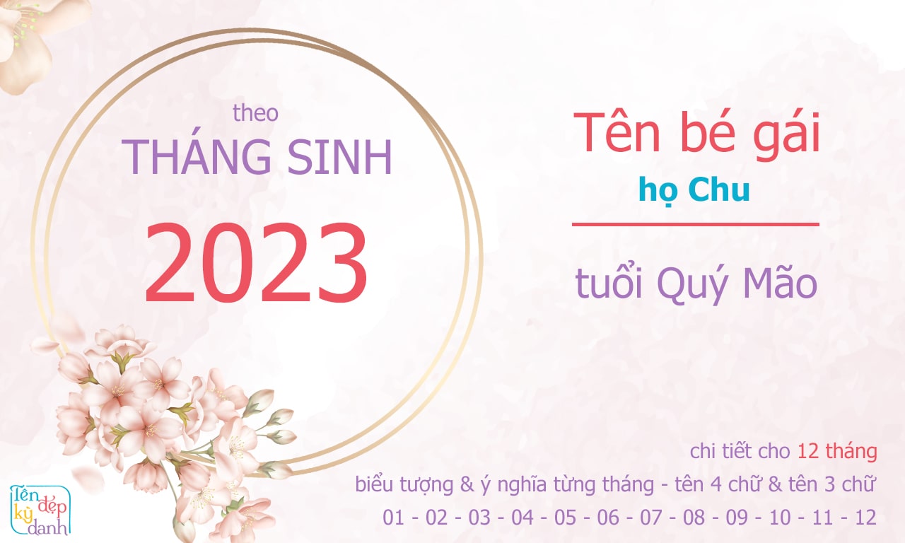 Tên bé gái họ Chu tuổi Quý Mão theo tháng sinh 2023