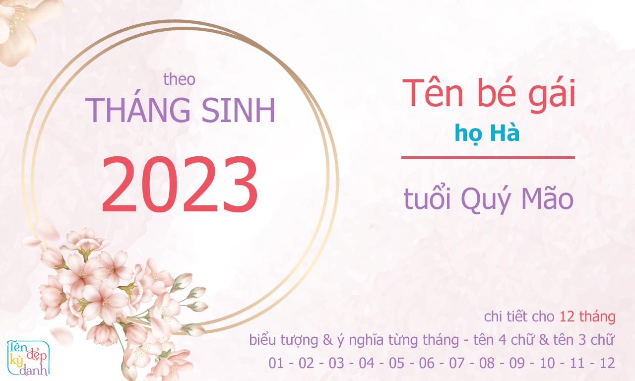 Tên bé gái họ Hà tuổi Quý Mão theo tháng sinh 2023