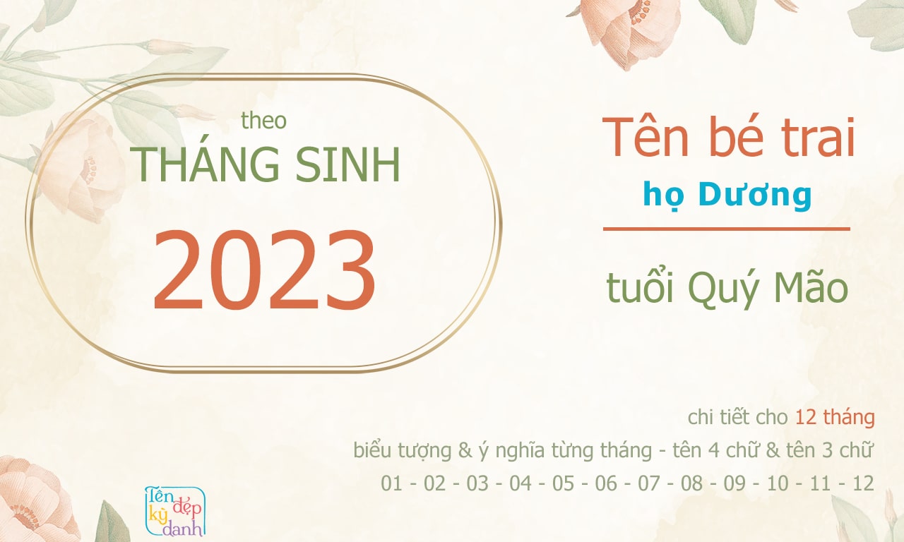 Tên bé trai họ Dương tuổi Quý Mão theo tháng sinh 2023