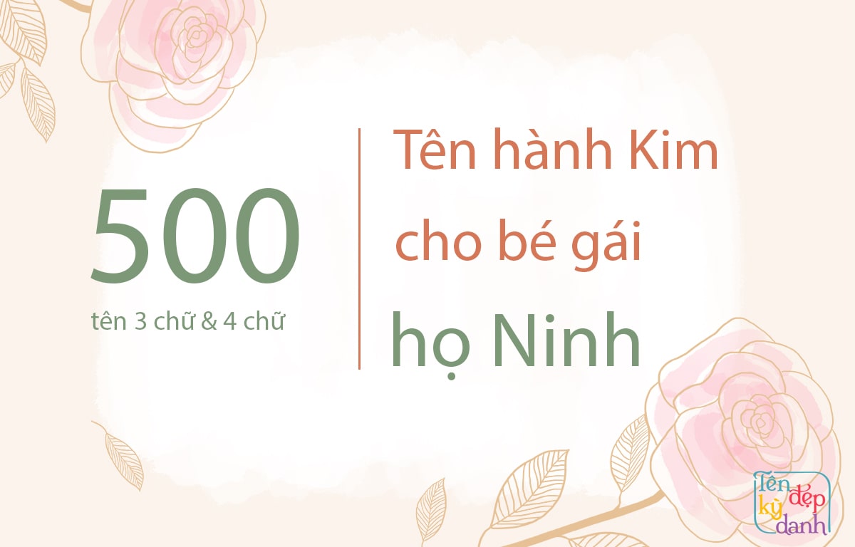 500 tên hành Kim cho bé gái họ Ninh