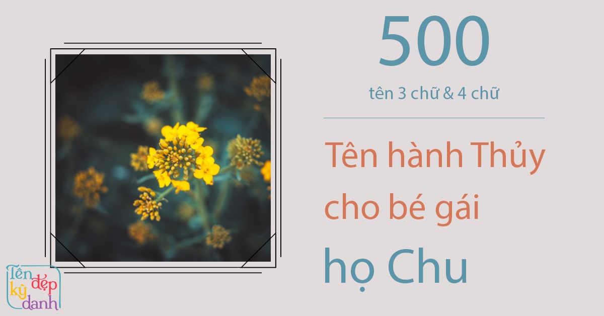 500 tên hành Thủy cho bé gái họ Chử