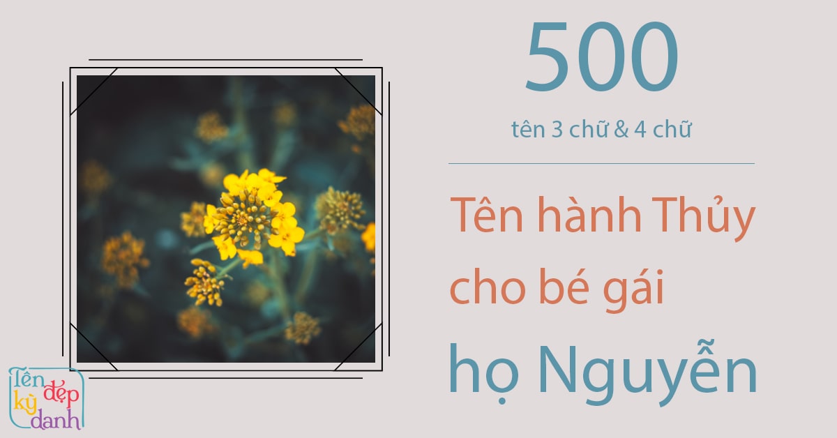 500 tên hành Thủy cho bé gái họ Nguyễn