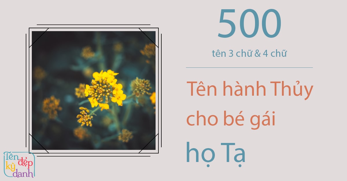 500 tên hành Thủy cho bé gái họ Tạ