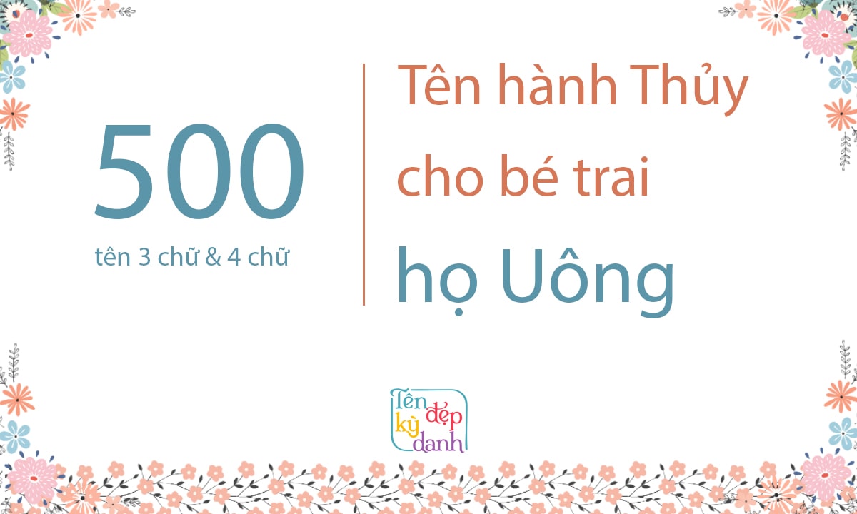 500 tên hành Thủy cho bé trai họ Uông